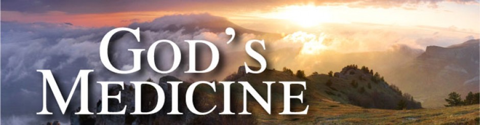 God's Medicine – Need Prayer?